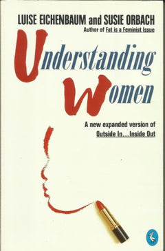 Understanding Women - Luise Eichenbaum & Susie Orbach