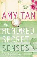 The Hundred Secret Senses - Amy Tan