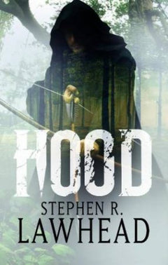 Hood - Stephen Lawhead