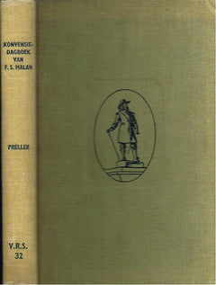 Konvensie-dagboek van F S Malan deur Johann F Preller (Van Riebeeck Society) 32