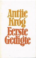 Eerste gedigte Antje Krog (1st edition hardcover)