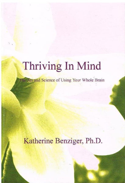 Thriving in mind Katherine Benziger