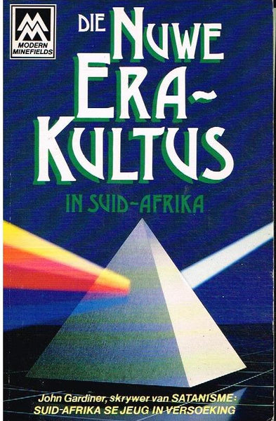 Die nuwe era-kultus in Suid-Africa John Gardiner