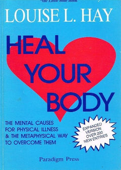 Heal your body Louise L Hay