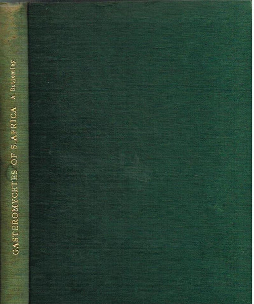 Gasteromycetes of South Africa A Bottomley (scarce)