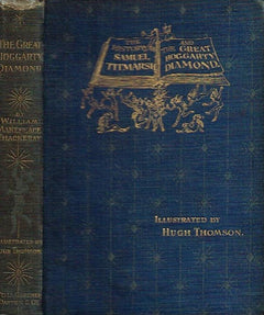 The History of Samuel Titmarsh and The Great Hoggarty Diamond. Thackery, William Makepeace (1902)