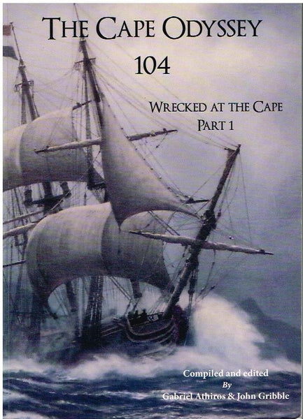 The Cape Odyssey 104: wrecked at the Cape, part 1 - Gabriel Athiros