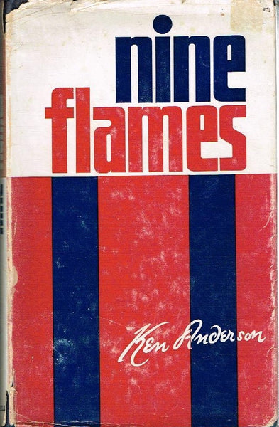 Nine flames Ken Anderson