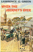When the journey's over Lawrence G Green