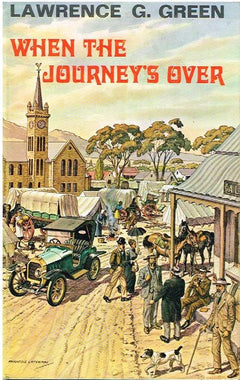 When the journey's over Lawrence G Green