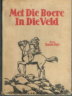 Met die Boere in die Veld Raal, Sarah