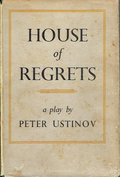 House of Regrets Peter Ustinov (1st edition 1943)