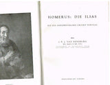 Homerus: Die Ilias uit die oorspronklike Grieks vertaal deur Prof. J P J van Rensburg (Professor in klassieke tale Universiteit Stellenbosch)