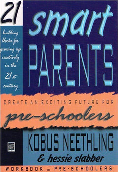 Smart Parents... Pre-schoolers Kobus Neethling