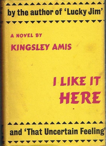 I Like It Here Kingsley Amis (1st edition 1958)