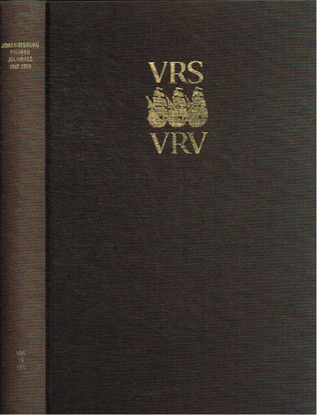 Johannesburg pioneer journals 1888-1909 (Van Riebeeck Society) II-16
