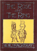 The rose and the ring W M Thakeray