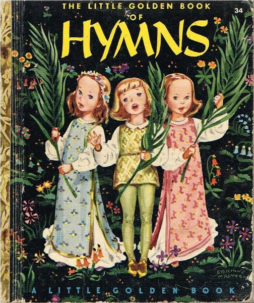 The little golden book of hymns Elsa Jane Werner (little golden books 1947)