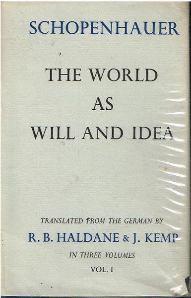 The world as will and idea vol 1 Schopenhauer