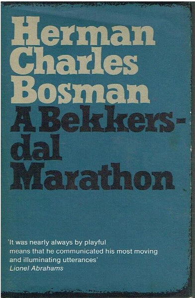 A Bekkersdal marathon Herman Charles Bosman (hardcover)