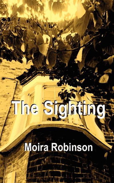 The Sighting Moira Robinson