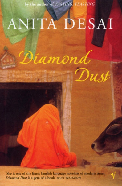 Diamond Dust and Other Stories Anita Desai