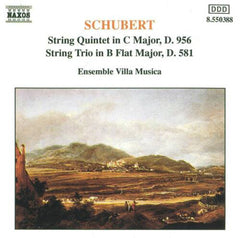 Schubert, Ensemble Villa Musica - String Quintet In C Major, D. 956 / String Trio In B Flat Major, D. 581