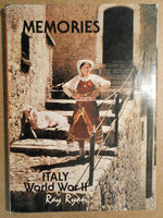 Memories Italy world war II, Ray Ryan(autographed and inscibed).