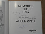 Memories Italy world war II, Ray Ryan(autographed and inscibed).