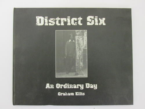 District Six An Ordinary Day - Graham Ellis (Signed)