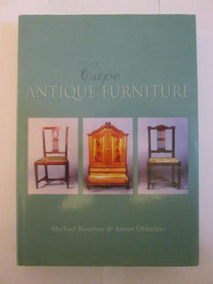 Cape Antique Furniture - Michael Baraitser and Anton Obholzer