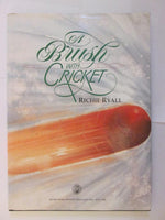 A Brush with Cricket Richie Ryall (Limited 814 of 850)