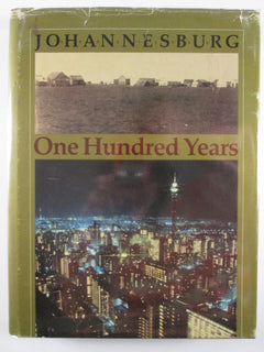 Johannesburg One hundred years