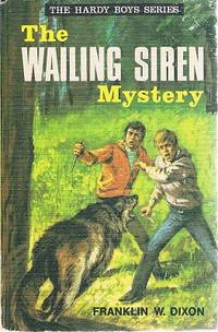 The Wailing Siren Mystery Dixon, Franklin W.