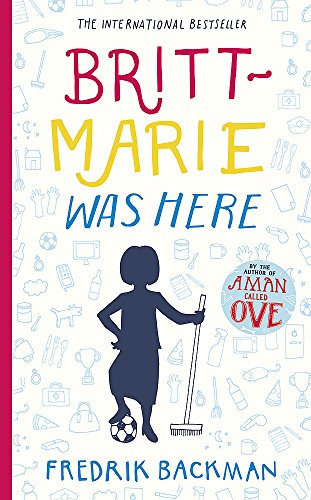 Britt Marie Was Here - Fredrik Backman