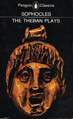 The Theban Plays Sophocles