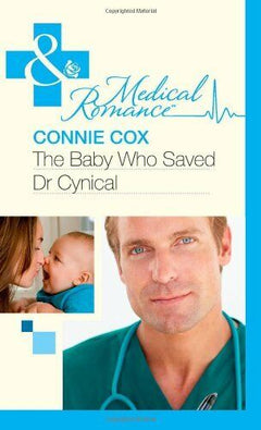 The Baby Who Saved Dr Cynical Connie Cox