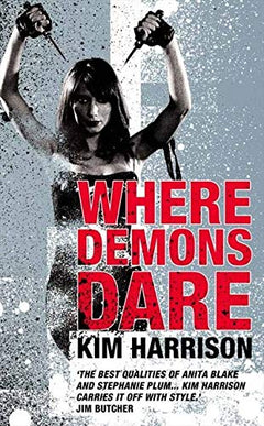 Where Demons Dare Kim Harrison