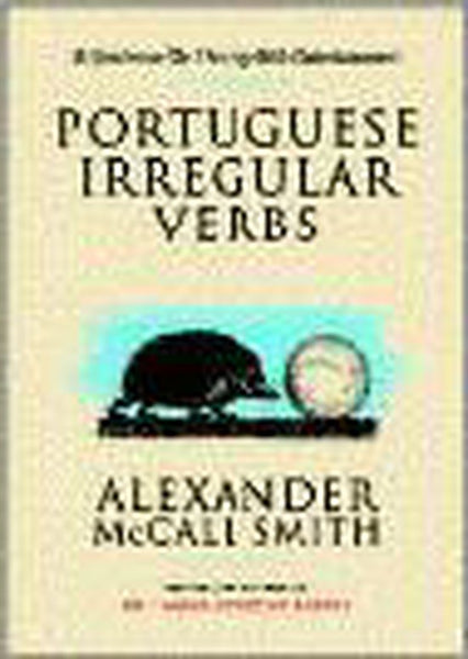 Portuguese Irregular Verbs McCall Smith, Alexander