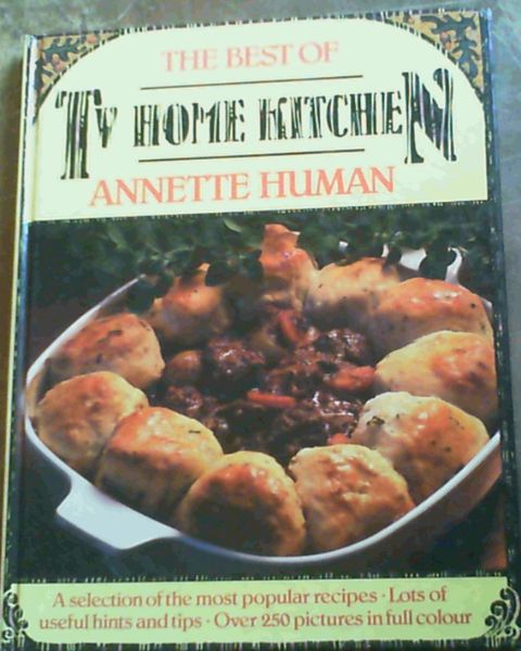 The Best of TV Home Kitchen Annette Human