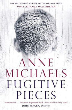 Fugitive Pieces Anne Michaels