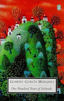 One Hundred Years of Solitude Gabriel Garcia Marquez