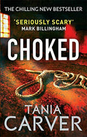 Choked Tania Carver