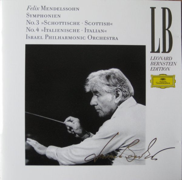 Mendelssohn - Israel Philharmonic Orchestra / Leonard Bernstein - Symphonien No.3 >>Schottische, Scottish<< No.4 >>Italienische, Italian<<