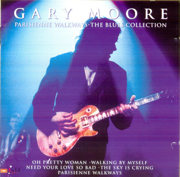 Gary Moore - Parisienne Walkways: The Blues Collection