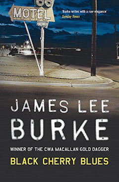 Black Cherry Blues James Lee Burke