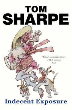 Indecent Exposure Tom Sharpe