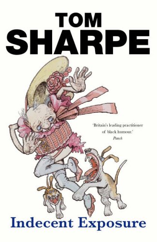 Indecent Exposure Tom Sharpe