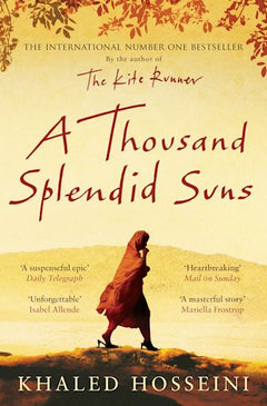 A Thousand Splendid Suns Khaled Hosseini