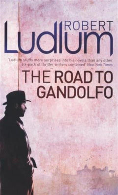 The Road to Gandolfo Robert Ludlum